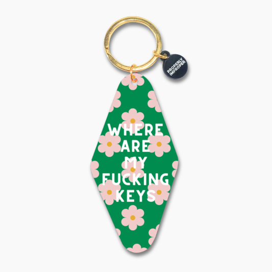 Where Are My Fucking Keys - Printed Keychain